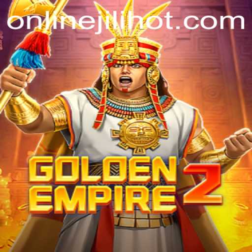 Unveiling GoldenEmpire2: The Game Revolutionizing Adventure with JILIHOT