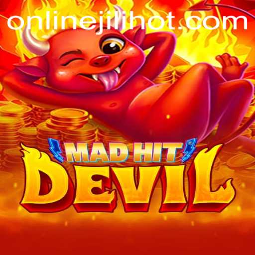 MadHitDevil: A Thrilling Adventure into the World of JILIHOT
